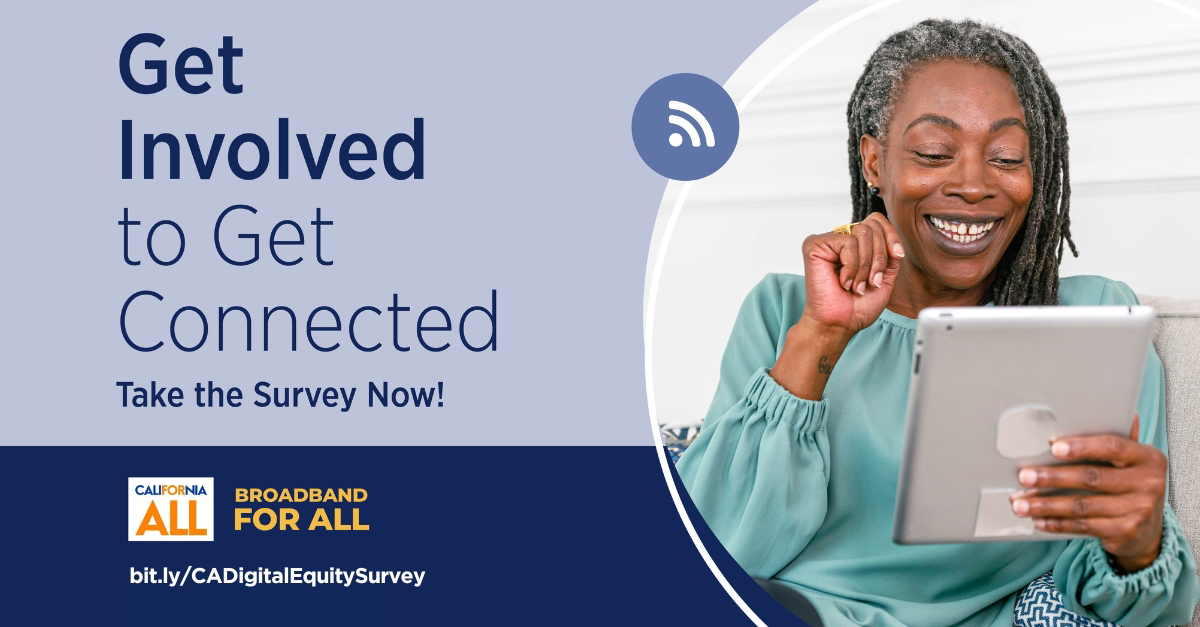 California Launches New Statewide Survey to Inform How Millions Will be Spent in the Years Ahead to Achieve Broadband for All