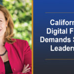 California’s Digital Future Demands Service Leadership