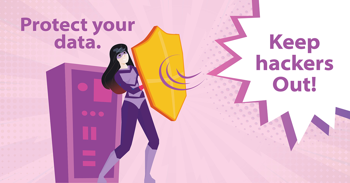 Protect your data. Keep hackers out.